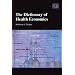 The Dictionary of Health Economics (Elgar Original Reference)