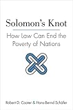 Solomon's knot : how law can end the poverty of nations