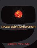 Media of Mass Communication, The (9th Edition) (MyCommunicationLab Series)