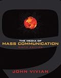 Media of Mass Communication, The (9th Edition) (MyCommunicationLab Series)