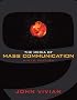 Media of Mass Communication, The (9th Edition) (MyCommunicationLab Series)