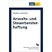 Anwalts- und Steuerberaterhaftung
