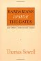 Barbarians Inside the Gates and Other Controversial Essays (Hoover Institution Press Publication (Paperback))