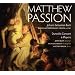 Bach - St Matthew Passion