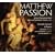 Bach - St Matthew Passion