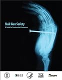 Nail Gun Safety: A Guide for Construction Contractors