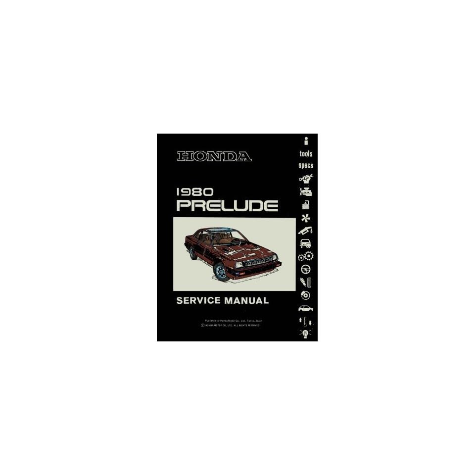 1980 Honda Prelude Shop Service Repair Manual Engine Drivetrain Electrical  Book