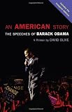 An American Story: The Speeches of Barack Obama: A Primer