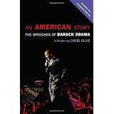An American Story: The Speeches of Barack Obama: A Primerby David Olive