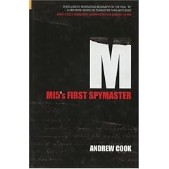 M: MI5's First Spymaster (Revealing History)