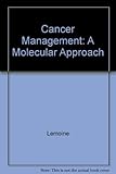 Cancer : a molecular approach