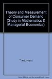 Theory and measurement of consumer demand