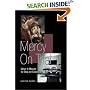 Mercy on Trial: What It Means to Stop an Execution