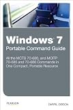 Windows 7 Portable Command Guide: MCTS 70-680, 70-685 and 70-686