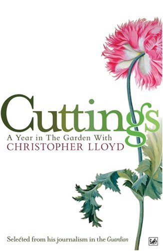 City Travel Guides Discounted  Books : Cuttings: A Year in the Garden with Christopher Lloyd (Pimlico)