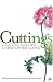 Cuttings: A Year in the Garden with Christopher Lloyd (Pimlico)