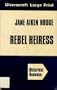 Rebel Heiress