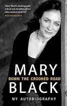 Down the Crooked Road: My Autobiography Down the Crooked Road: My Autobiography
