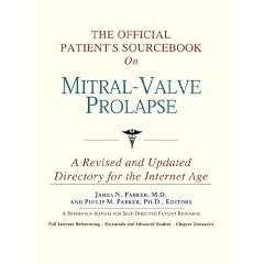 The Official Patient's Sourcebook on Mitral-Valve Prolapse: A Revised and Updated... by ICON Health Publications