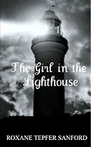 Click to Download Free Kindle Book -> The Girl in the Lighthouse (Arrington Saga, Book 1)