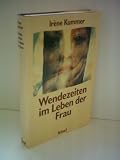 Produkt-Bild: Irene Kummer: Wendezeiten im Leben der Frau - Verlag: K&ouml;sel