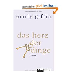 Das Herz der Dinge: Roman