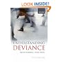 Understanding Deviance: A Guide to the Sociology of Crime and Rule-Breaking