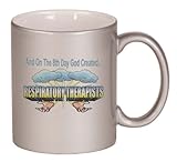 And On The 8th Day God Created RESPIRATORY THERAPISTS Coffee Mug Metallic Silver 11 oz