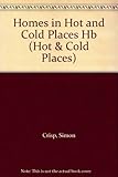 Homes in hot and cold places