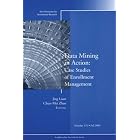 Click here to buy Data Mining in Action: Case Studies of Enrollment Management: New Directions for... by  Jing Luan and Chun-Mei Zhao.