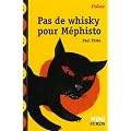 Pas de whisky pour Mephisto