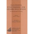 Successful Fund Raising For Higher Education: The Advancement Of Learning (American Council on Education Oryx Press Series on Higher Education)