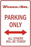 Trans Am Parking Sign- Red (non reflective)
