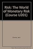 The world of monetary risk