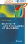 Relativity and the Nature of Spacetime (The Frontiers Collection)