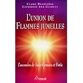 L'union de Flammes jumelles : L'ascension de Saint-Germain et Portia
