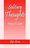 Solitary Thoughts: Wings of a Love