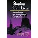 Staging Gay Lives: An Anthology Of Contemporary Gay Theater