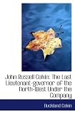 Cover of John Russell Colvin by Auckland Colvin 1103221590