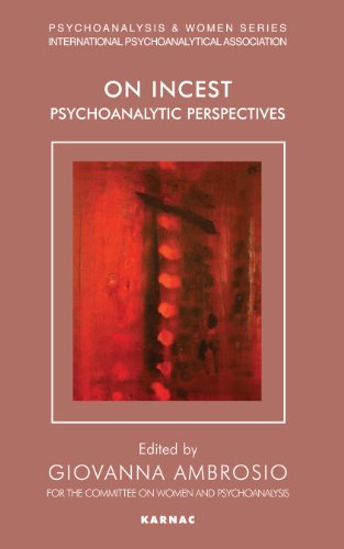 On Incest: Psychoanalytic Perspectives (Psychoanalysis and Women Series)