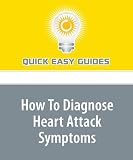 How To Diagnose Heart Attack Symptoms