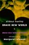 Brave New World & Brave New World Revisited