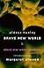 Brave New World and Brave New World Revisited