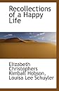 Recollections of a happy life,