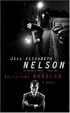 Reluctant Burglar (To Catch a Thief Series #1)