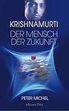 Produkt-Bild: Krishnamurti - Der Mensch der Zukunft