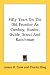 Book Fifty Years On The Old Frontier As Cowboy, Hunter, Guide, Scout And Ranchman