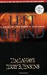Left Behind: A Novel of the Earths Last Days