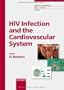 HIV Infection And the Cardiovascular System (Advances in Cardiology)