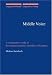 Middle Voice: A Comparative Study in the Syntax-Semantics Interface of German (Lingui...